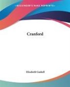 Elizabeth Gaskell, Elizabeth Cleghorn Gaskell - Cranford