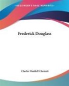 Charles W. Chesnutt, Charles Waddell Chesnutt - Frederick Douglass
