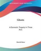 Henrik Ibsen - Ghosts