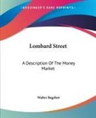 Walter Bagehot - Lombard Street