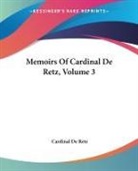 Cardinal de Retz - Memoirs of Cardinal De Retz, Volume 3