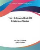 Asa Don Dickinson, Asa Don Skinner Dickinson, Ada M. Skinner - Children's Book of Christmas Stories
