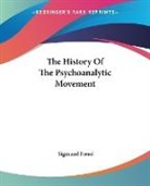 Sigmund Freud - History of the Psychoanalytic Movement