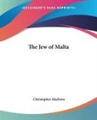 Christopher Marlowe - Jew of Malta