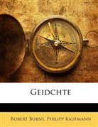 Robert Burns, Philipp Kaufmann, Robert Burns, Philipp Kaufmann - Geidchte