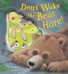 Steve Smallman, Caroline Pedler - Don't Wake the Bear, Hare!