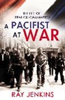 Ray Jenkins, Jenkins Ray - A pacifist at war
