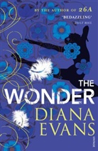 Diana Evans - The wonder