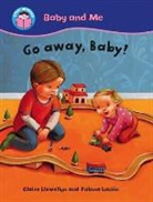Claire Llewellyn, Polona Lovsin - Go Away Baby