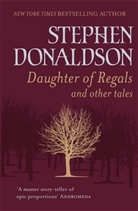 Stephen Donaldson, Stephen R. Donaldson, Donaldson Stephen - Daughter of Regals