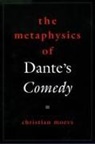 Christian Moevs, Christian (Associate Professor of Romance L Moevs, Christian (Dr. Associate Professor of Roman Moevs - Metaphysics of Dante''s Comedy