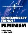Kelly Walsh Oliver, Kelly Oliver, Lisa Walsh - Contemporary French Feminism