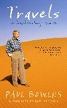 Paul Bowles - Travels