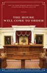 Patrick L. Cox, Patrick L. Phillips Cox, Michael Phillips - House Will Come to Order