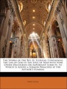 Henry Scougal - The Works of the Rev. H. Scougal: Contai