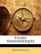 Benjamin Fillon - Tudes Numismatiques