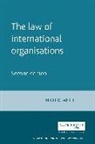 Nigel White, Nigel D White, Nigel D. White, Professor Nigel D. White - The Law of International Organisations
