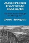 Pete Seeger, Pete (COP)/ Raim Seeger - American Favorite Ballads