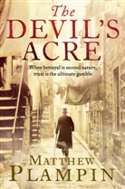 Matthew Plampin, Plampin Matthew - The Devil's Acre