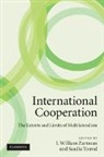 I. Touval William Zartman, I. William Zartman, I. William (The Johns Hopkins University) Zartman, I. William Touval Zartman, Saadia Touval, Saadia (The Johns Hopkins University) Touval... - International Cooperation