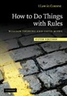 David Miers, Miers David, William Twining, William Miers Twining - How to Do Things With Rules