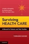 Thomasine Kushner, Thomasine Kimbrough Kushner, Thomasine Kushner - Surviving Health Care