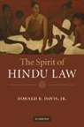 Donald R. Davis, Donald R. Jr. Davis, Jr Davis, Donald R. Davis Jr, Donald R. Davis Jr. - Spirit of Hindu Law