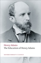 Henry Adams, Adams Henry, Ira Nadel, Ira (Professor of English Nadel, Nadel Ira - Education of Henry Adams