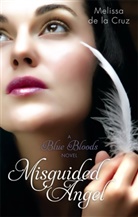 Melissa de la Cruz, Melissa de la Cruz - Misguided Angels