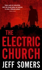 Jeff Somers, Somers Jeff - The Electric Church