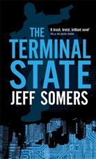 Jeff Somers, Somers Jeff - The Terminal State