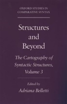 Adriana Belletti, Adriana (Professor of Linguistics Belletti, Adriana Belletti, Adriana (Professor of Linguistics Belletti, Belletti Adriana - Structures and Beyond: Volume 3: The Cartography of Syntactic