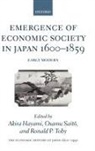 Akira Hayami, Akira Saito Hayami, Akira Hayami, Osamu Sait^o, Osamu Saito, Osamu Saitô... - Economic History of Japan:1600-1990