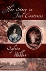 Sylvia Webber - Her Story in Four Centuries