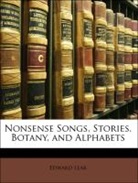 Edward Lear - Nonsense Songs, Stories, Botany, and Alp