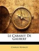 Charles Reybaud - Le Cabaret De Gaubert