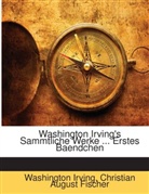 Christian August Fischer, Washington Irving - Washington Irving's Sammtliche Werke ...