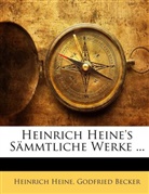 Godfried Becker, Heinrich Heine - Heinrich Heine's Smmtliche Werke ...
