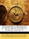 Antoine-Marie-Henri Boulard, André-Samuel-Michel Cantwell, Leclerc De Septchênes, Jean Nicolas Demeunier, Edward Gibbon, Edward Louis - Histoire De La Dcadence Et De La Chte
