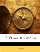 Vergil, Virgil, . Virgil - P. Vergilius Maro