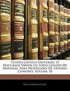 Benito Jern Feijoo, Benito Jerónimo Feijoo - Teatro Critico Universal: Discursos Va