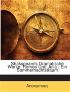 William Shakespeare - Shakspeare's Dramatische Werke: Romeo Un