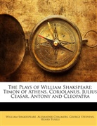 Alexande Chalmers, Alexander Chalmers, Henry Fuseli, Willia Shakespeare, William Shakespeare, Steevens... - The Plays of William Shakspeare: Timon O