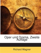 Richard Wagner - Oper Und Drama