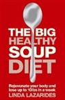 Linda Lazarides, Lazarides Linda, Linda Lazaridess - The Big Healthy Soup Diet