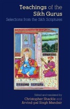 Arvind-Pal Singh Mandair, Christopher Shackle, Arvind Mandair, Arvind (Hofstra University Mandair, Mandair Arvind, Christopher Shackle... - Teaching of the Sikhs Gurus