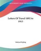 rrudyard Kipling, Rudyard Kipling - Letters of travel 1892 to 1913