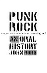 John Robb - Punk Rock: An Oral History