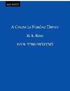 ROSE, H. E. Rose, H.E. Rose, Rose H. E. - A Course in Number Theory