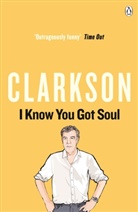 Jeremy Clarkson - I Know You Got Soul